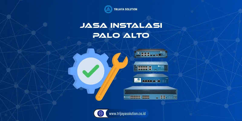 Jasa Instalasi Palo Alto