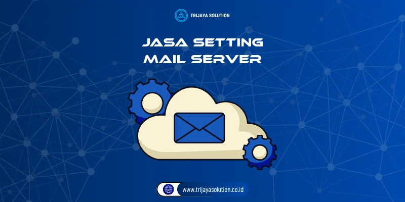 Jasa Setting Mail Server