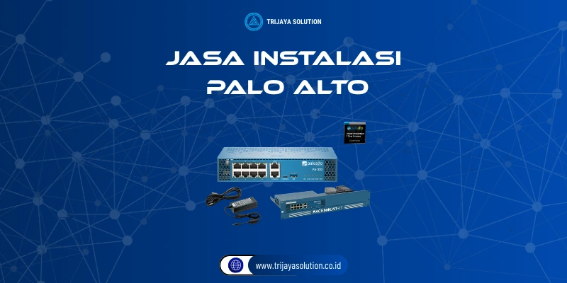 Jasa Instalasi Palo Alto