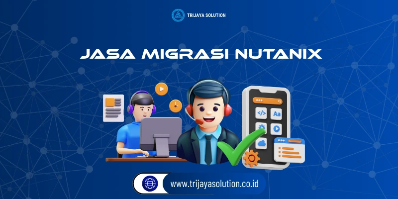 Jasa Migrasi Nutanix