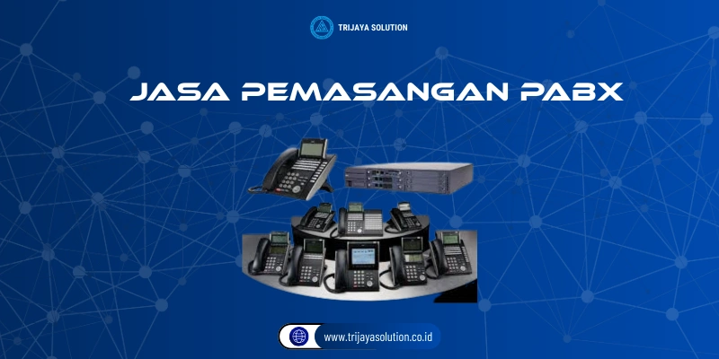 Jasa Pemasangan PABX