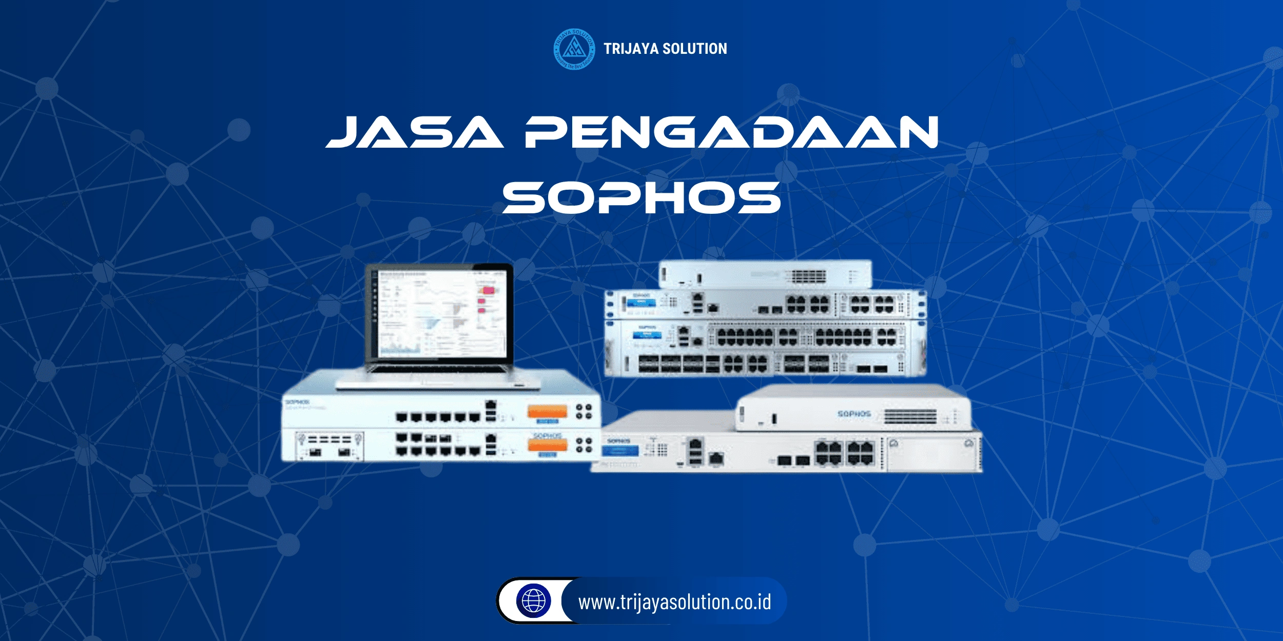 Jasa Pengadaan Sophos