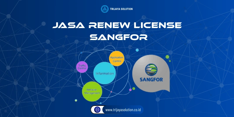 Jasa Renew License Sangfor