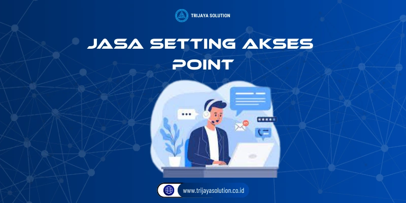 Jasa Setting Akses Point