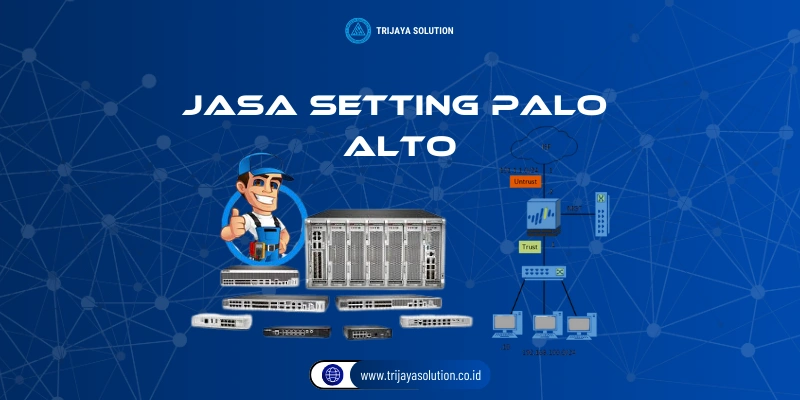 Jasa Setting Palo Alto