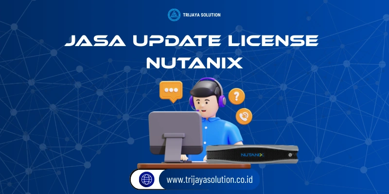 Jasa Update License Nutanix