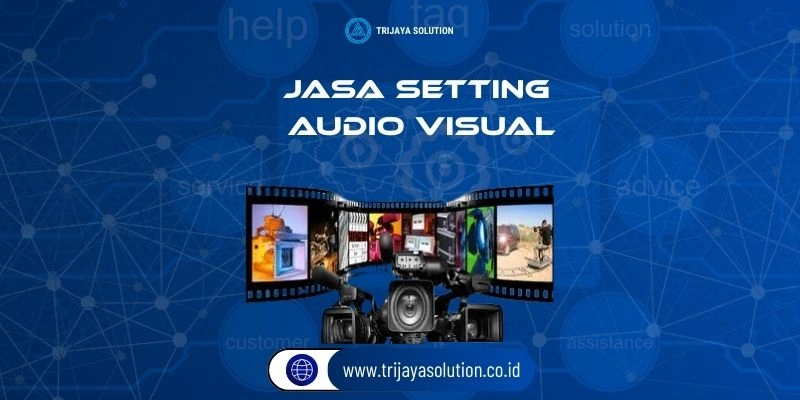 Jasa Setting Audio Visual Trijaya Solution
