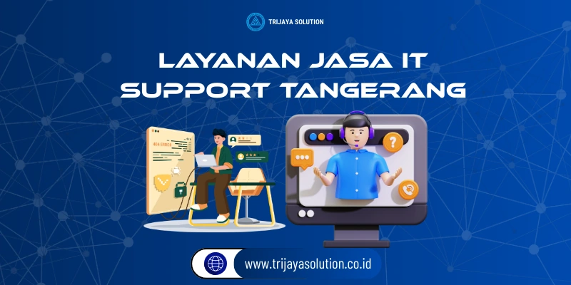 Jasa IT Support Manado Terpercaya