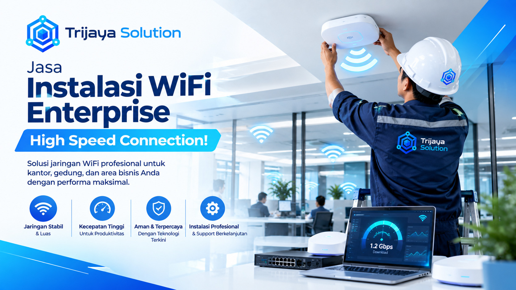 Jasa Instalasi WiFi Enterprise High Speed Connection